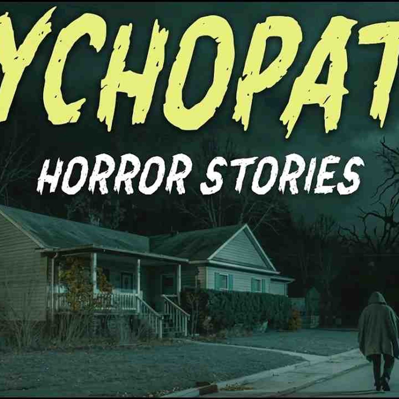 9 True Psychopaths Horror Stories _ Never Trust a Friend Who Never Shows Any Emotion episode artwork