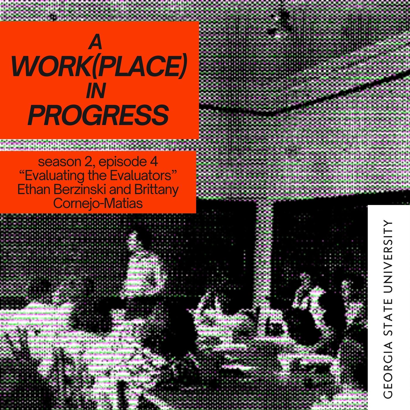 A Work(place) in Progress