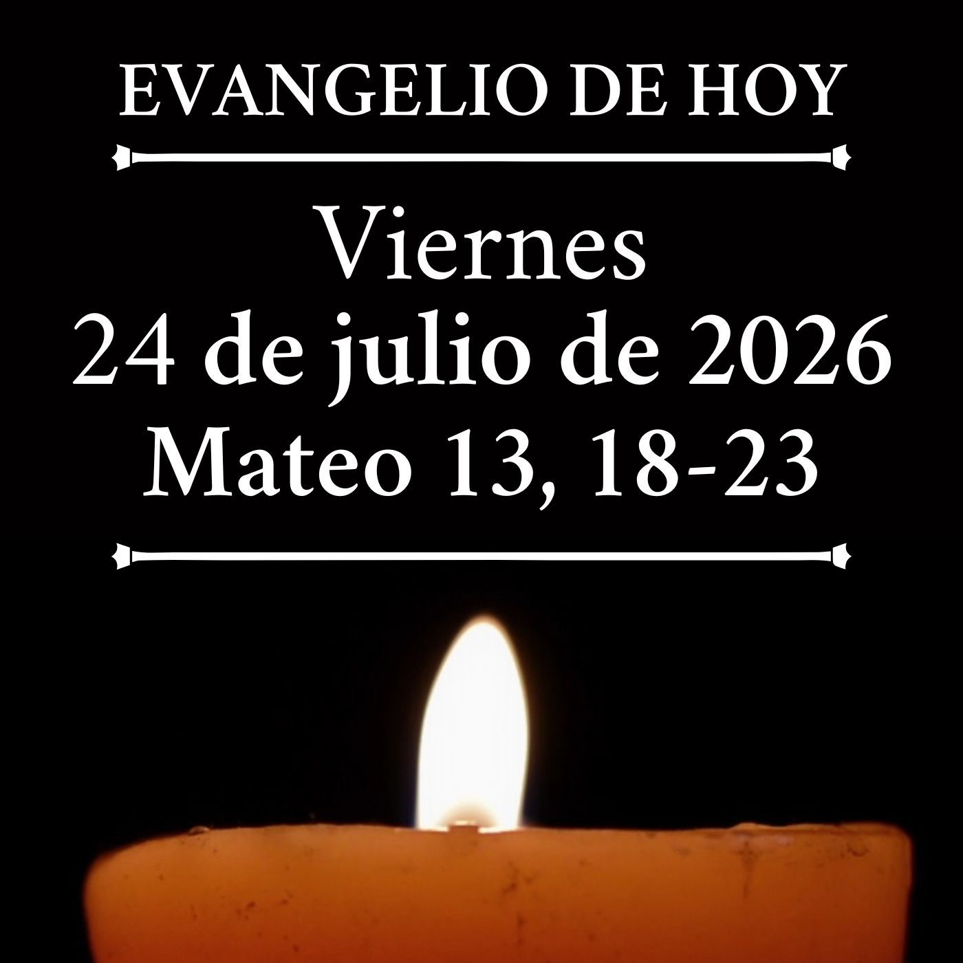 Evangelio del viernes 24 de julio de 2026 -  "Oíd lo que significa la parábola del sembrador" episode artwork