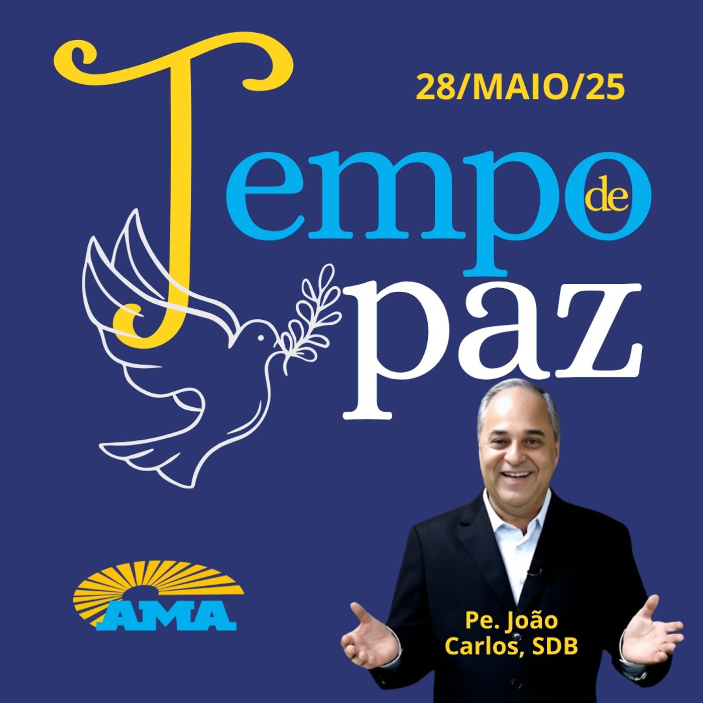 PROGRAMA TEMPO DE PAZ - 28 de maio de 2025
