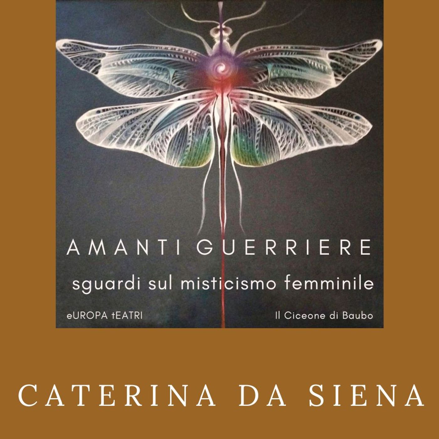 5_Amanti Guerriere_Caterina da Siena episode artwork