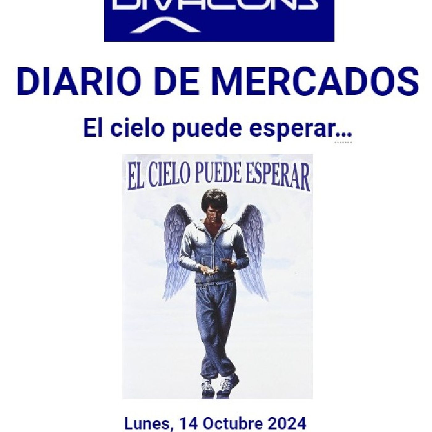 PODCAST DIARIO DE MERCADOS Lunes 14 Oct 2024 episode artwork