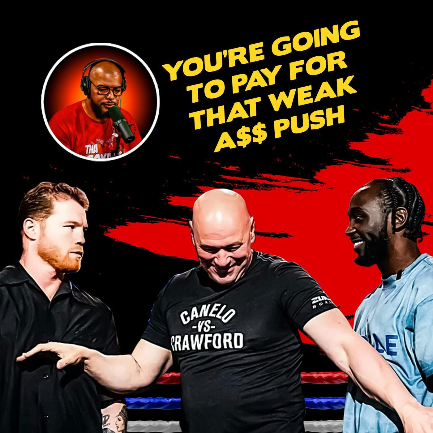 ☎️Canelo vs. Crawford: Push Fuels Fire🔥 for Sept. 13 Showdown episode artwork