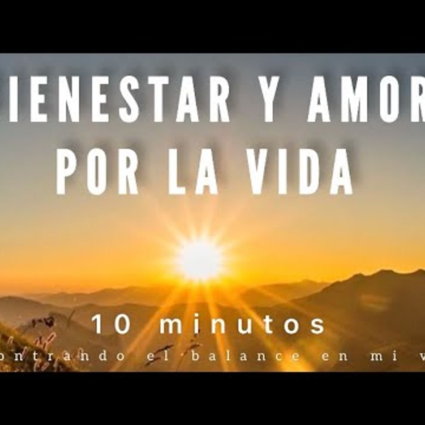 12. MEDITACIÓN de la MAÑANA Bienestar y amor por la vida ☀️ Mindfulness