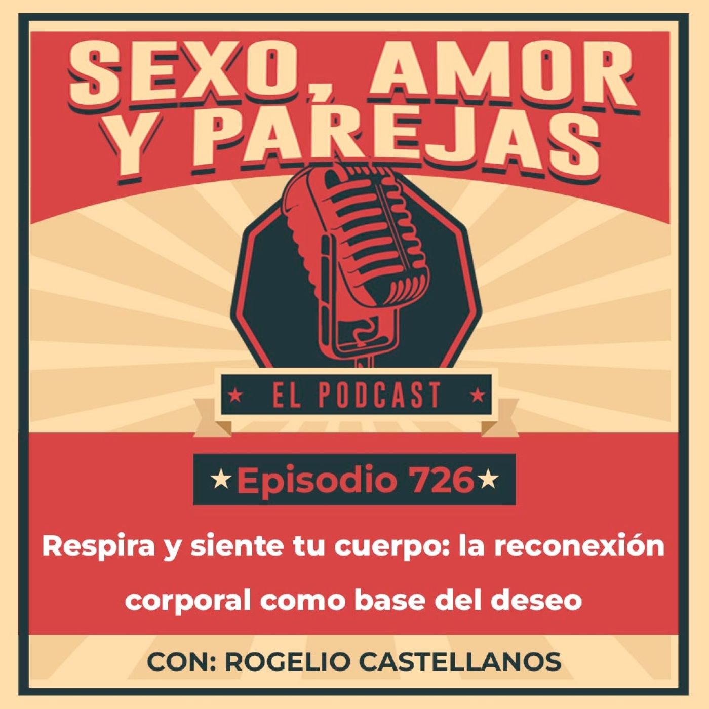 E726 Respira y siente tu cuerpo: la reconexión corporal como base del deseo