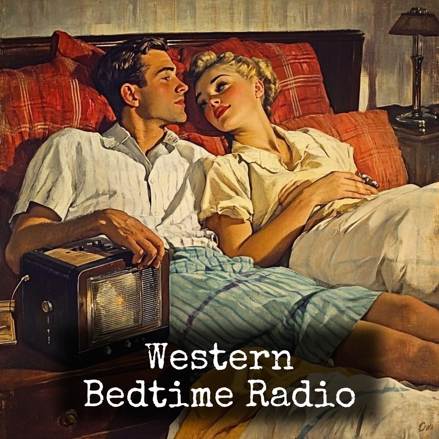 Western - Bedtime Radio