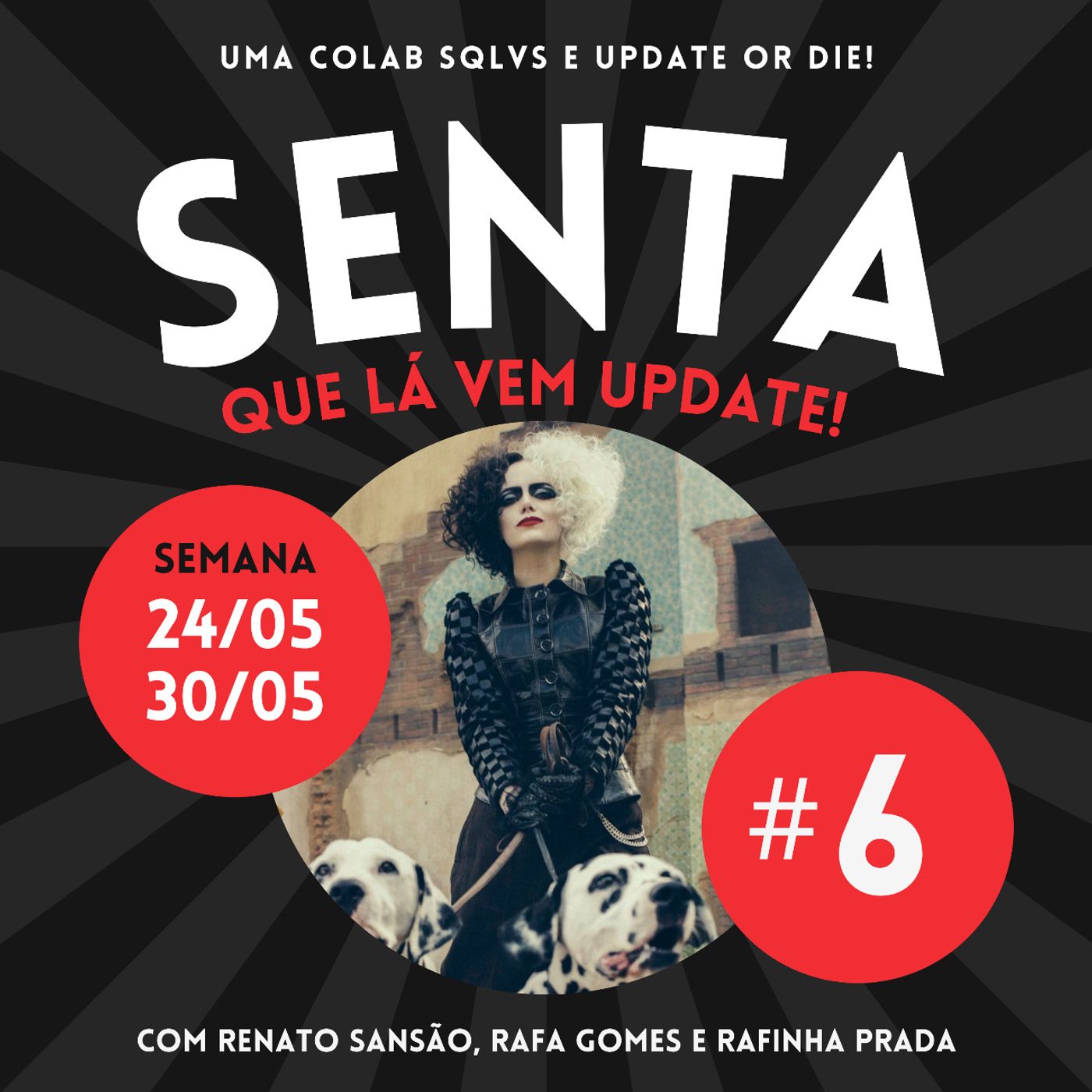 Senta Que Lá Vem Update!