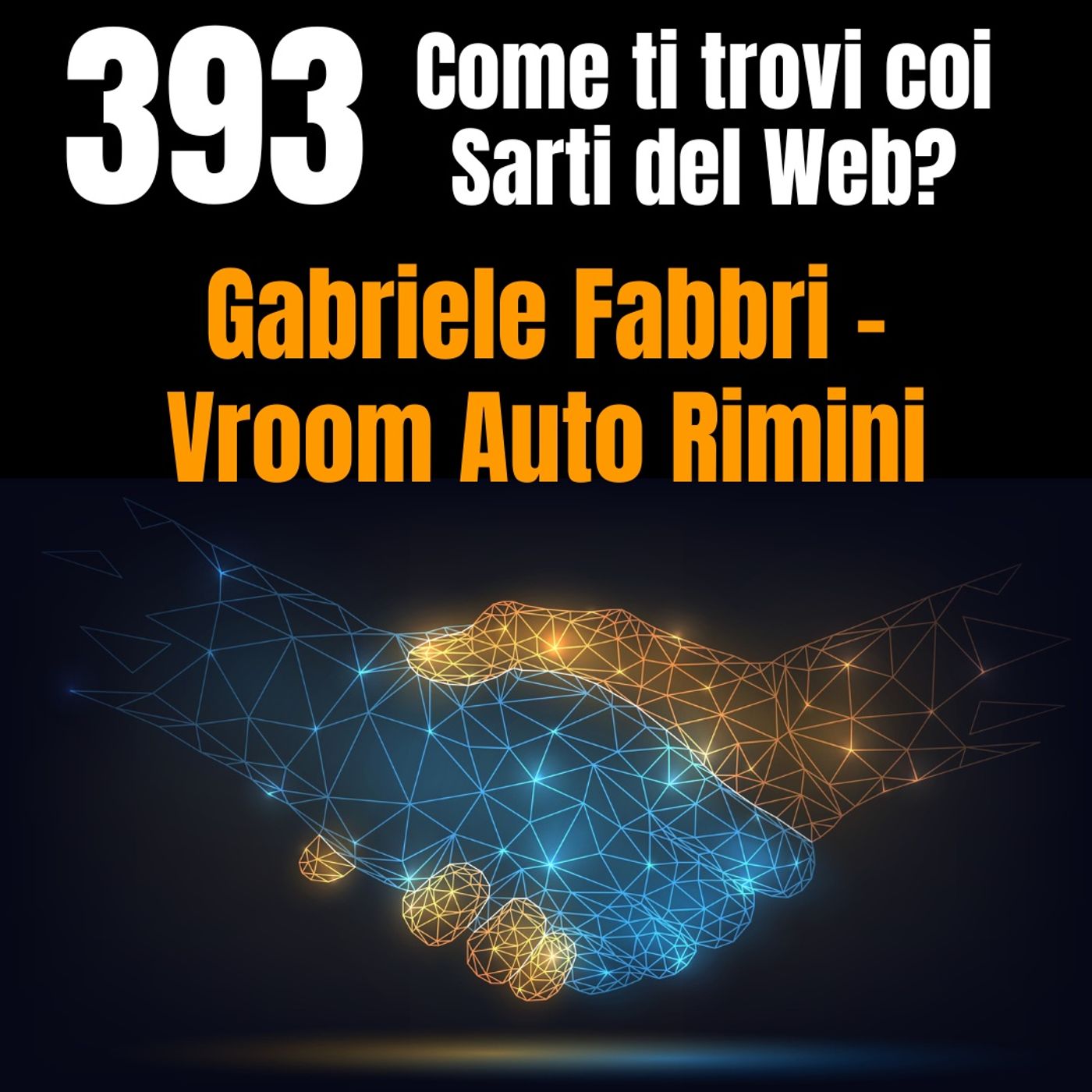 393 - Gabriele Fabbri - Vroom Auto Rimini - le Testimonianze dei nostri Clienti episode artwork