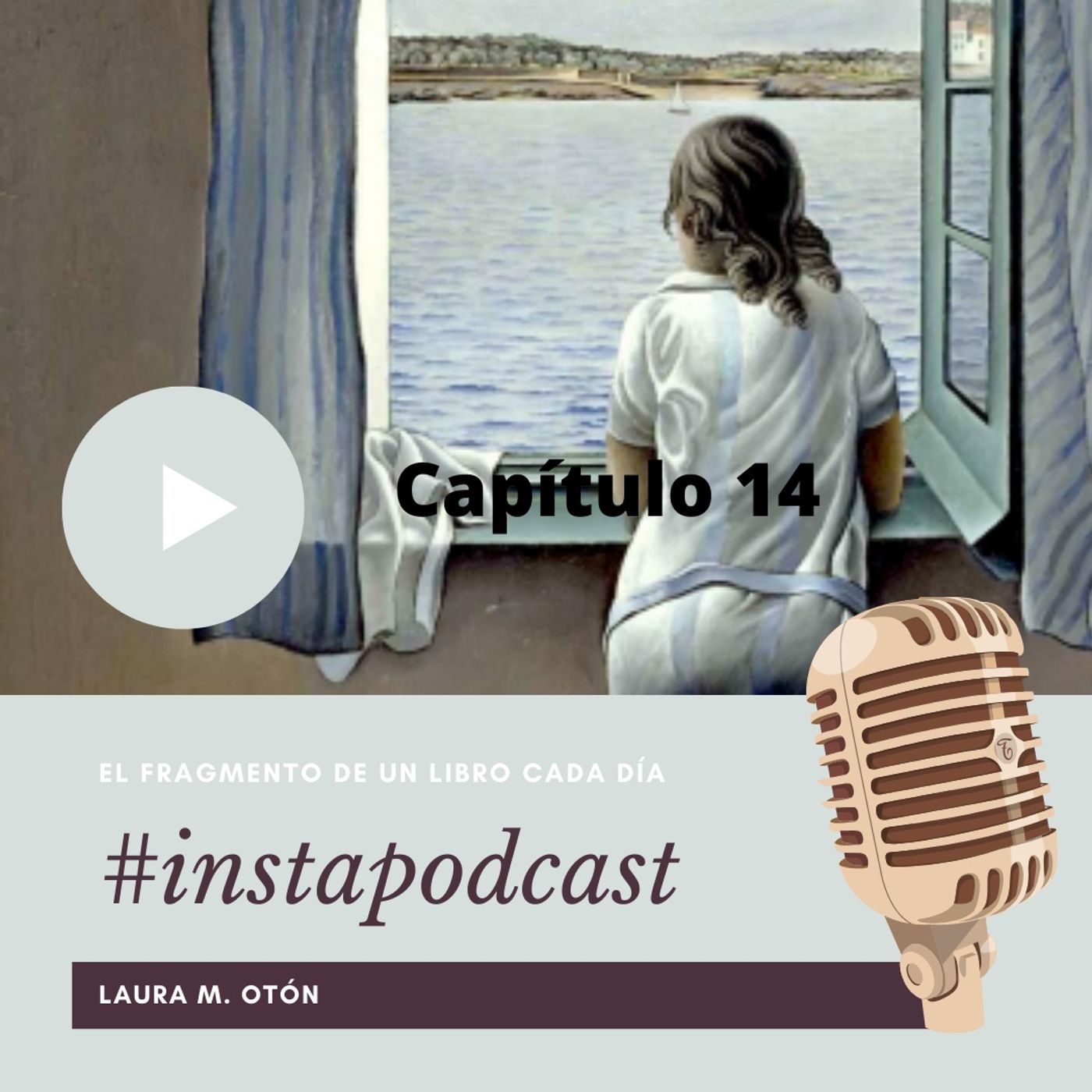 #instapodcast por Laura M. Otón