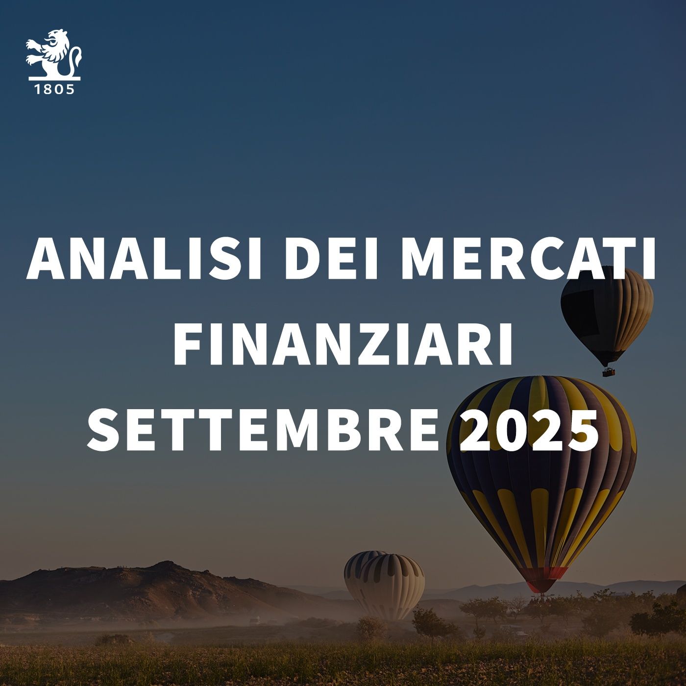 Investire oggi l'analisi dei mercati finanziari di Settembre 2025