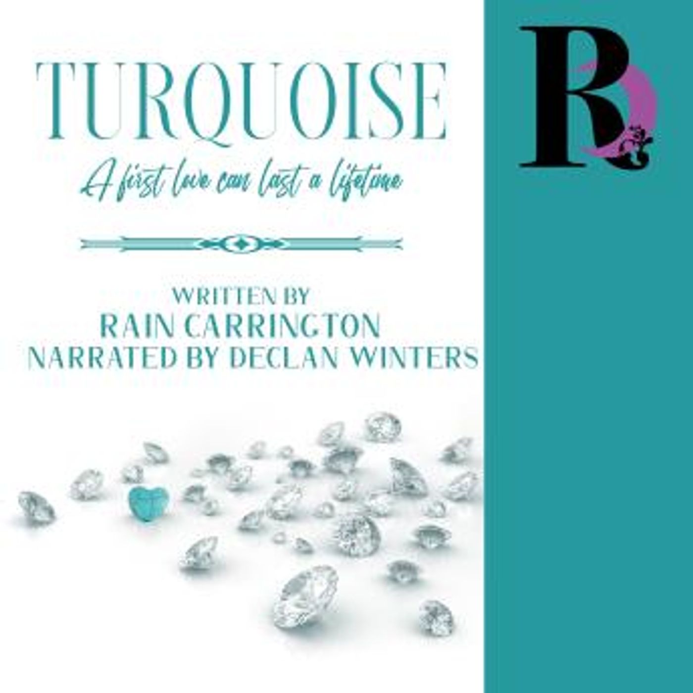 Turquoise: A First Love Can Last a Lifetime by Rain Carrington episode artwork