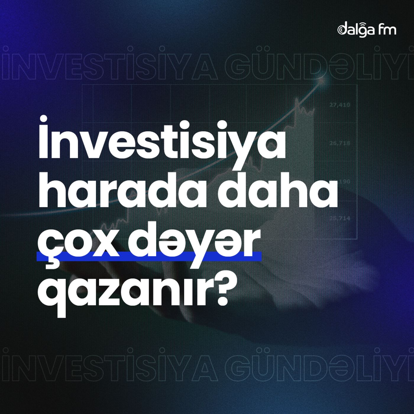 İnvestisiya harada daha çox dəyər qazanır? I İnvestisiya gündəliyi #1 episode artwork