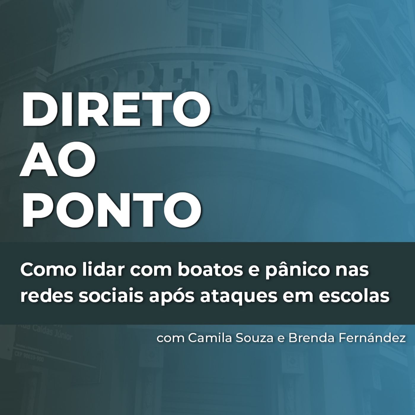 Como lidar com boatos e pânico nas redes sociais após ataques em escolas episode artwork