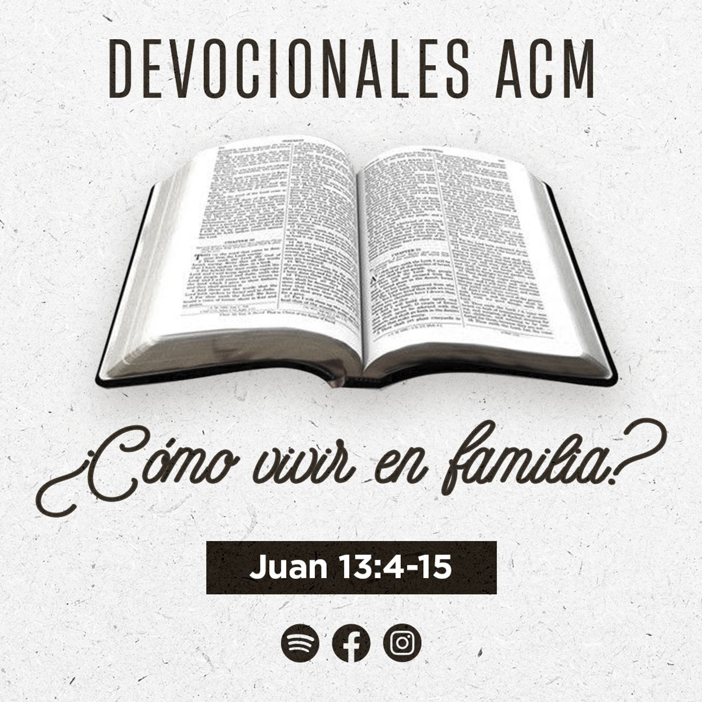 ¿Cómo vivir en familia? | Juan 13:4-15