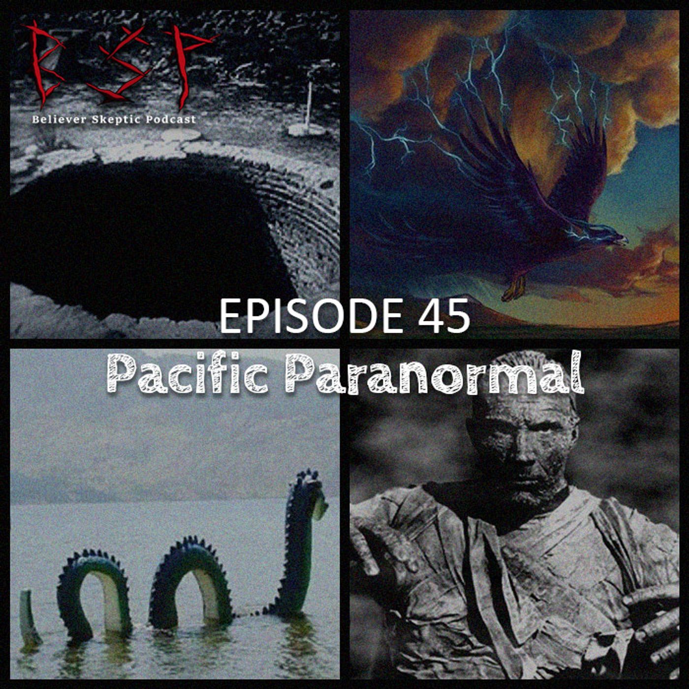 Episode 45 – Pacific Paranormal - podcast episode cover