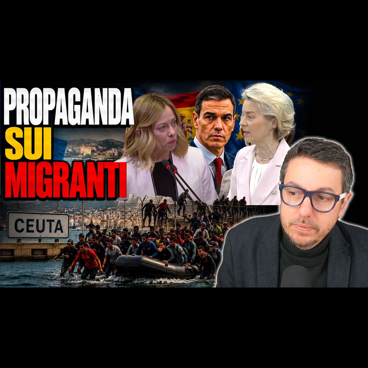 CEUTA: LA PROPAGANDA SUI MIGRANTI NON SI FERMA episode artwork