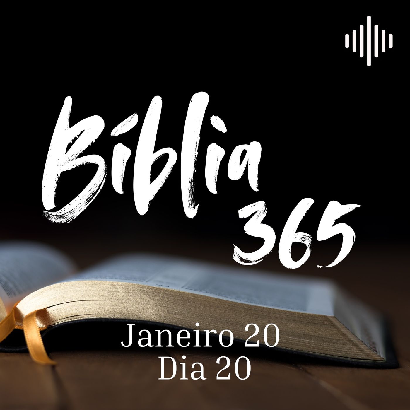 Janeiro 20 / Dia 20: Gênesis 41.17-42.17 - Mateus 13.24-46 - Salmos 18.1-15 - Provérbios 4.1-6