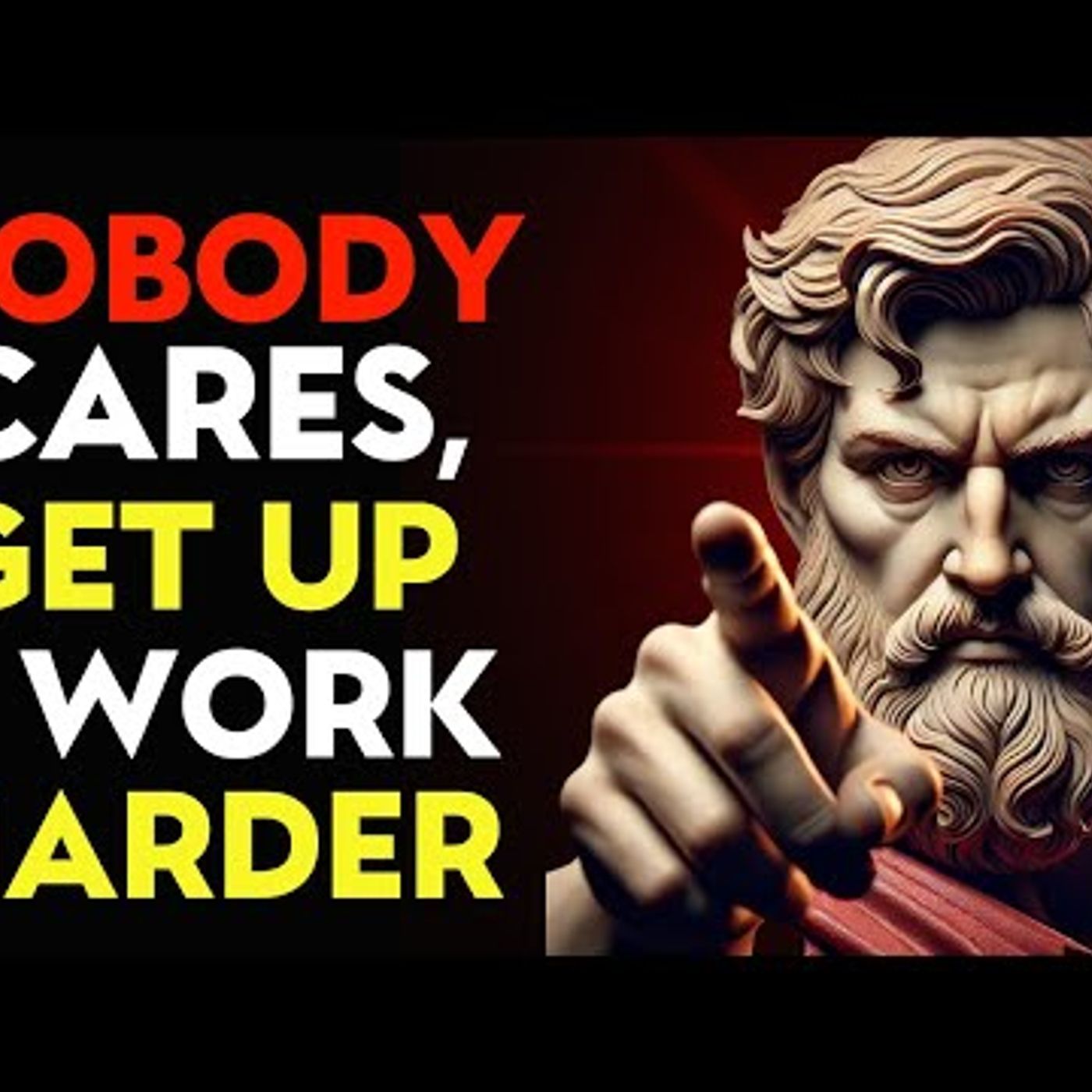 NOBODY Cares, Get Up & Work HARDER _ Stoic Philosophy episode artwork