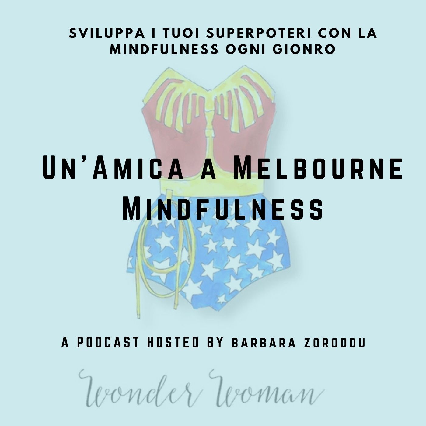 Un’amica a Melbourne - Mindfulness per supereroi e supereroine