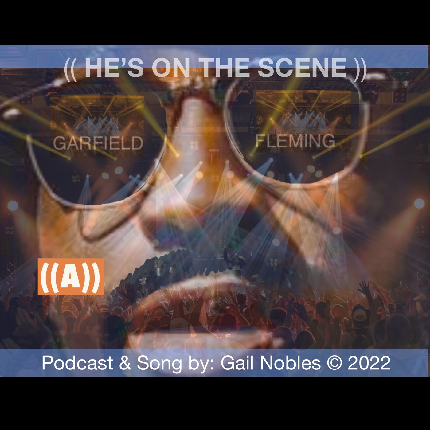 Garfield Fleming - He’s on the Scene 5:13:22 6.10 PM episode artwork