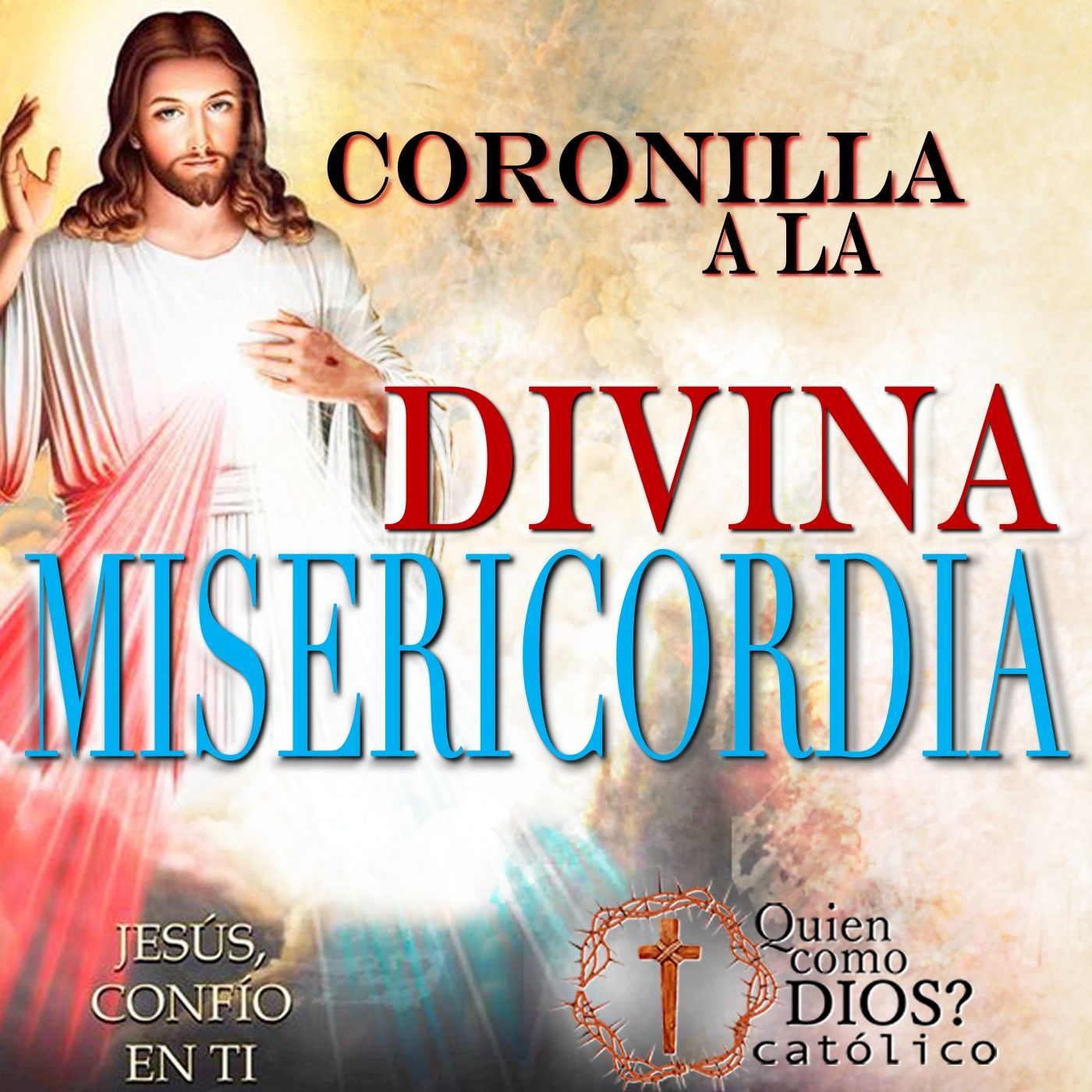 Coronilla a la 🩸💧 DIVINA MISERICORDIA 🔥 JESÚS EN TI CONFÍO