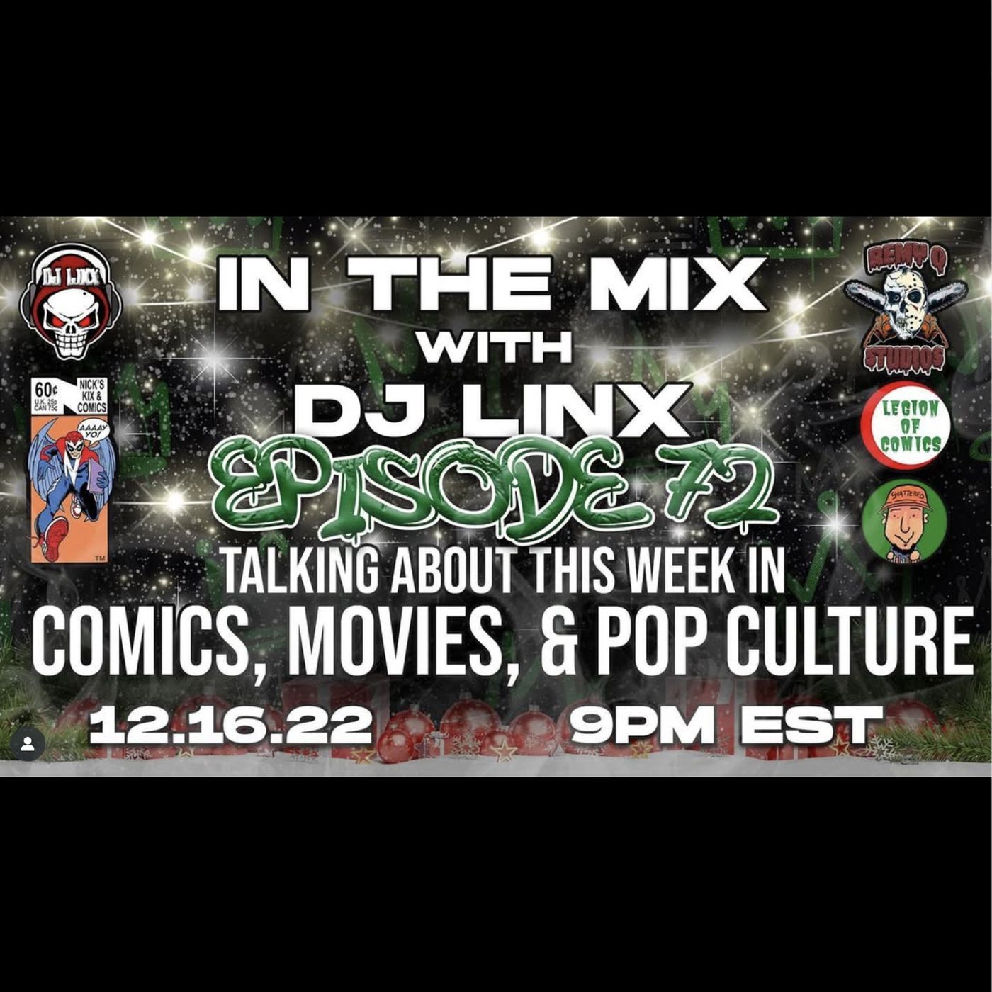 IN THE MIX WITH DJ LINX - EPISODE 72 - TALKING ABOUT THE WEEK IN COMICS, MOVIE NEWS, & POP CULTURE episode artwork