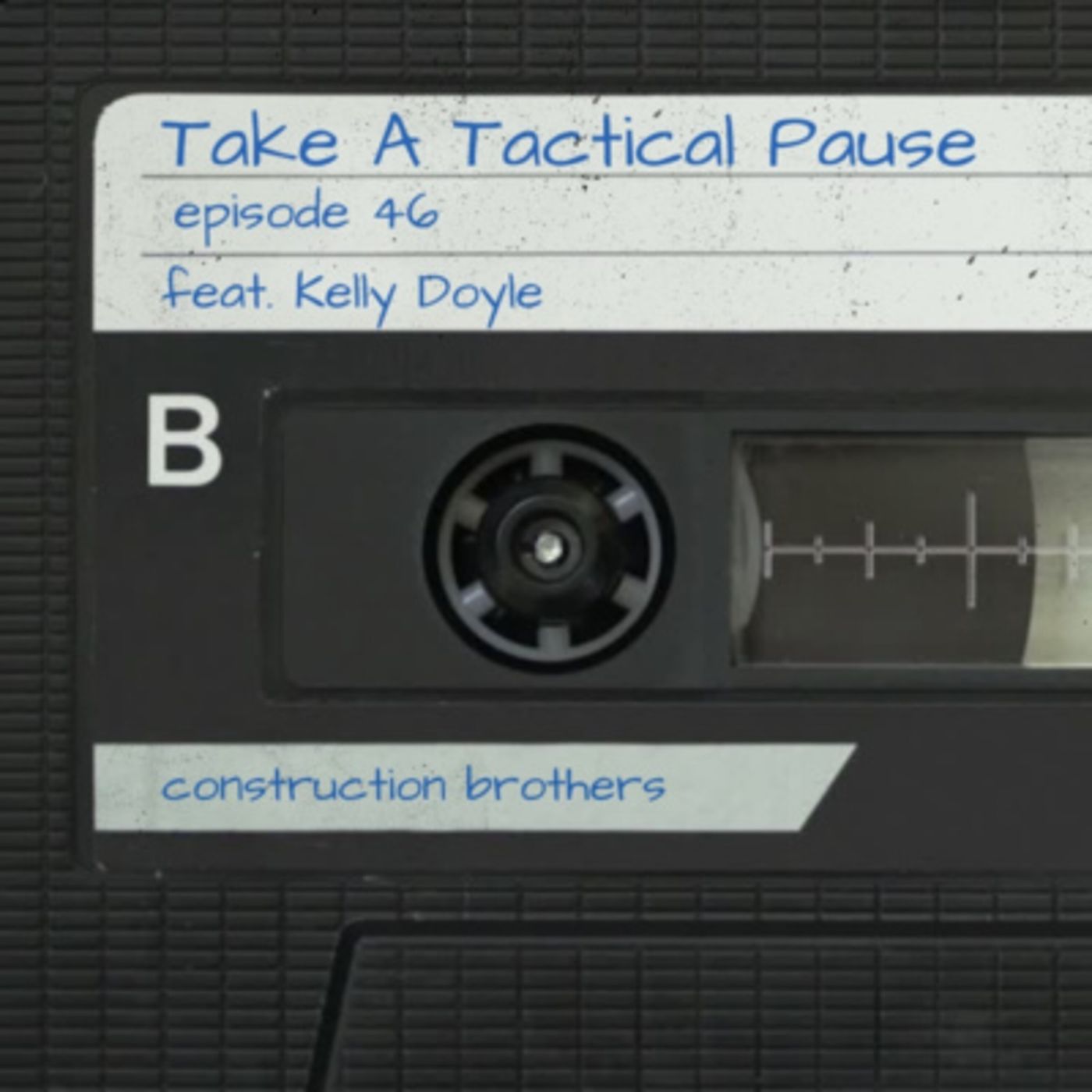 Take A Tactical Pause (feat. Kelly Doyle)