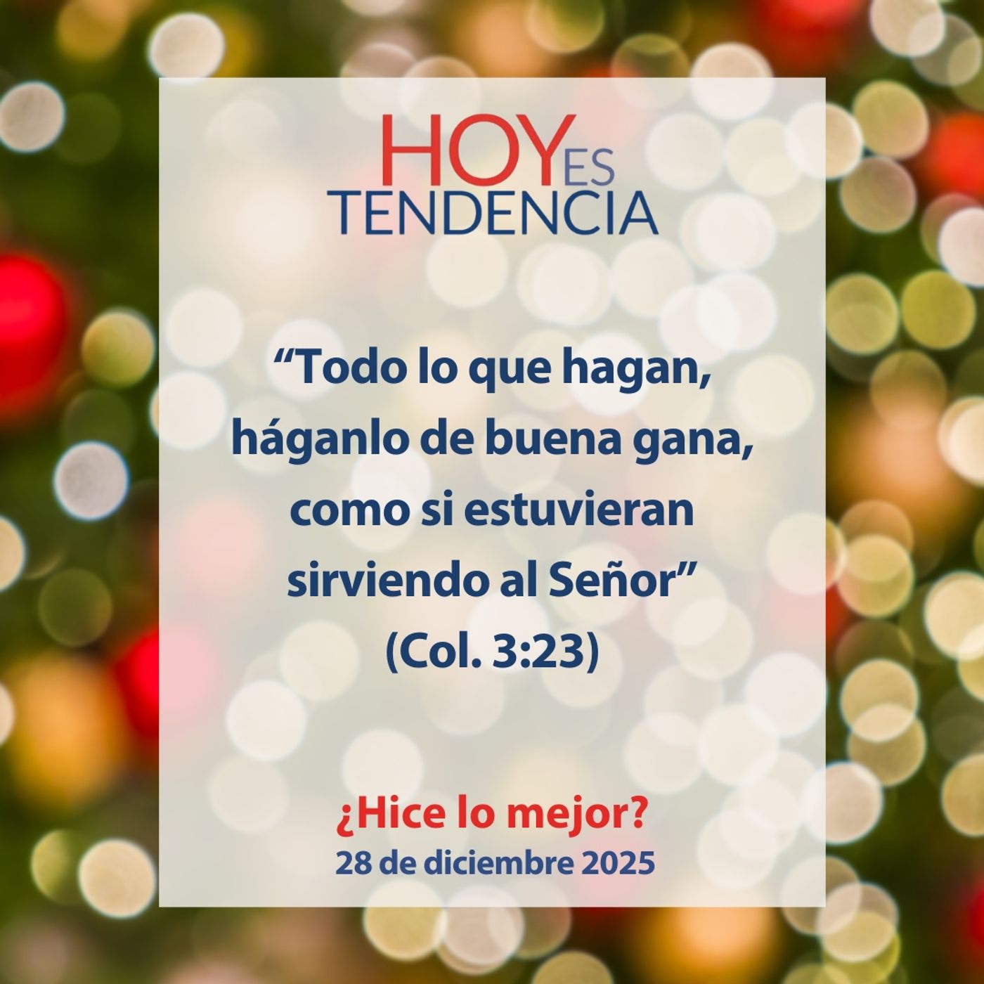 ¿Hice lo mejor? ~ Devocional de Jóvenes ~ 28 de diciembre 2025