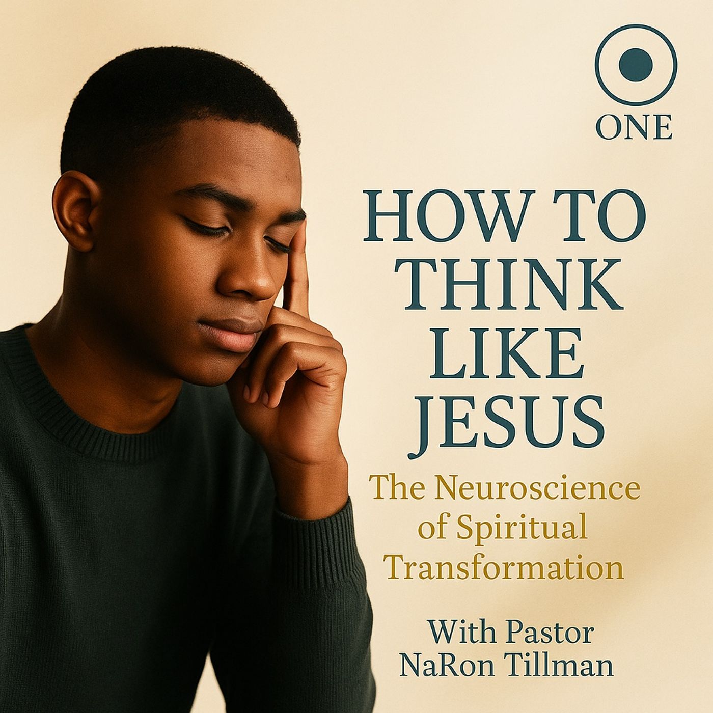 How to Think Like Jesus | The Neuroscience of Spiritual Transformation How to Think Like Jesus | The Neuroscience of Spiritual Transformation