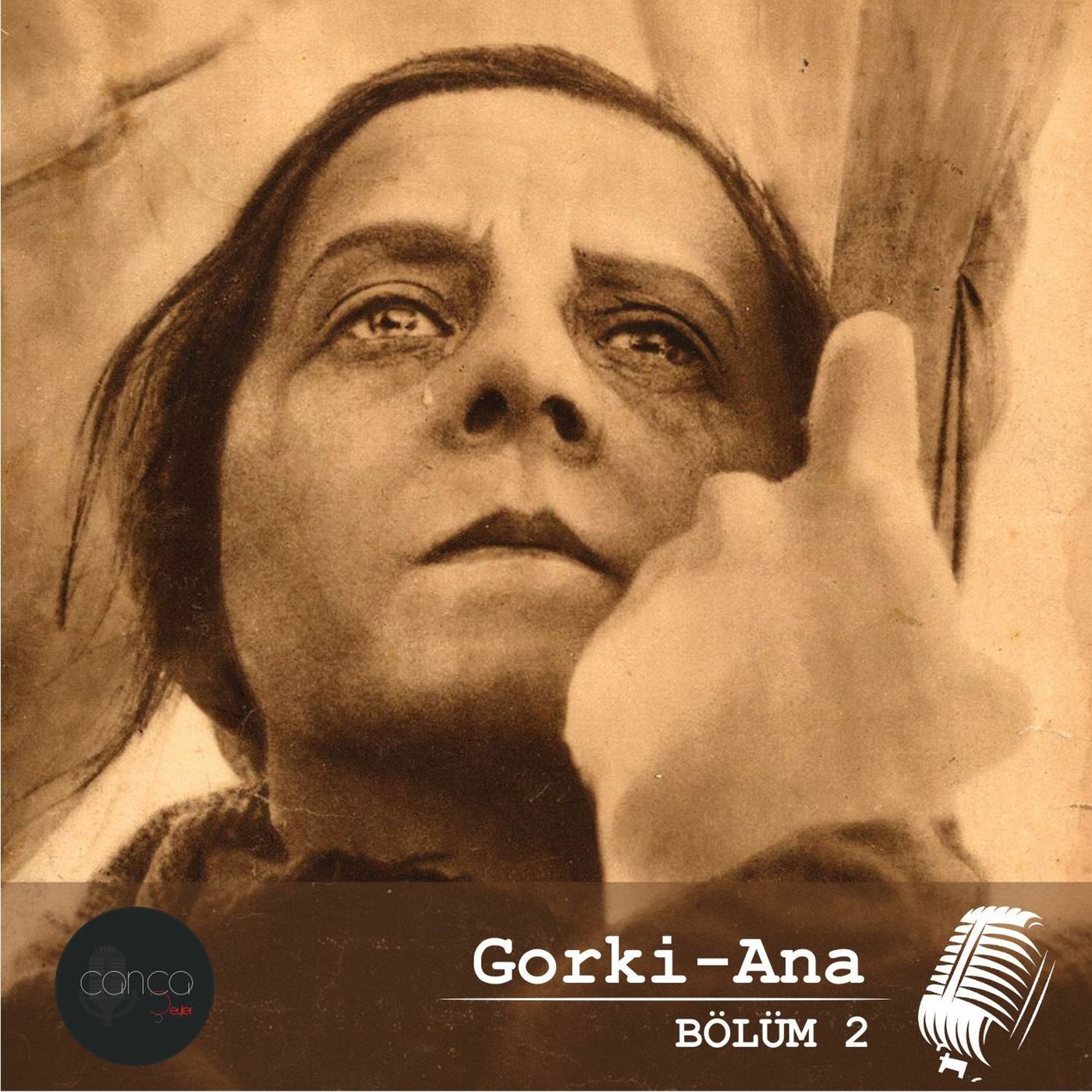Roman | Gorki - Ana (2.Bölüm)