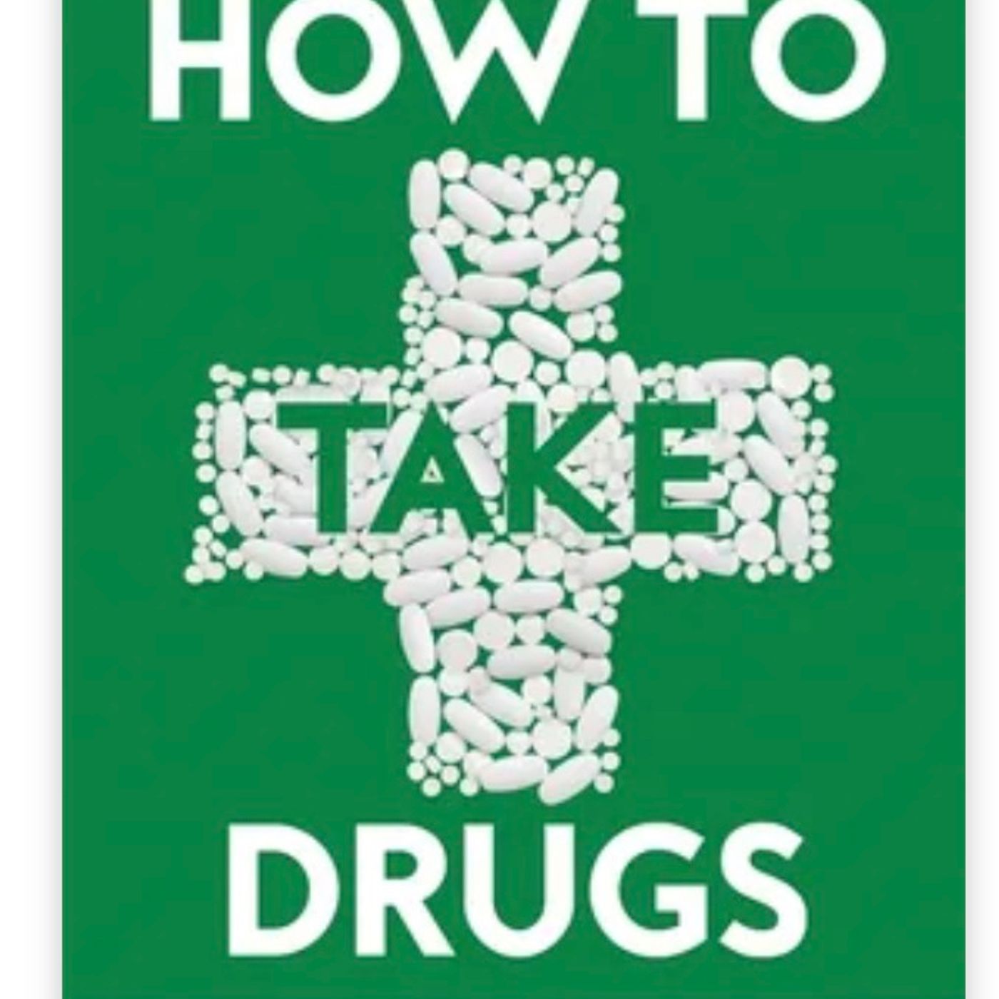 8.9 How to take Drugs with Professor Nick Barber episode artwork
