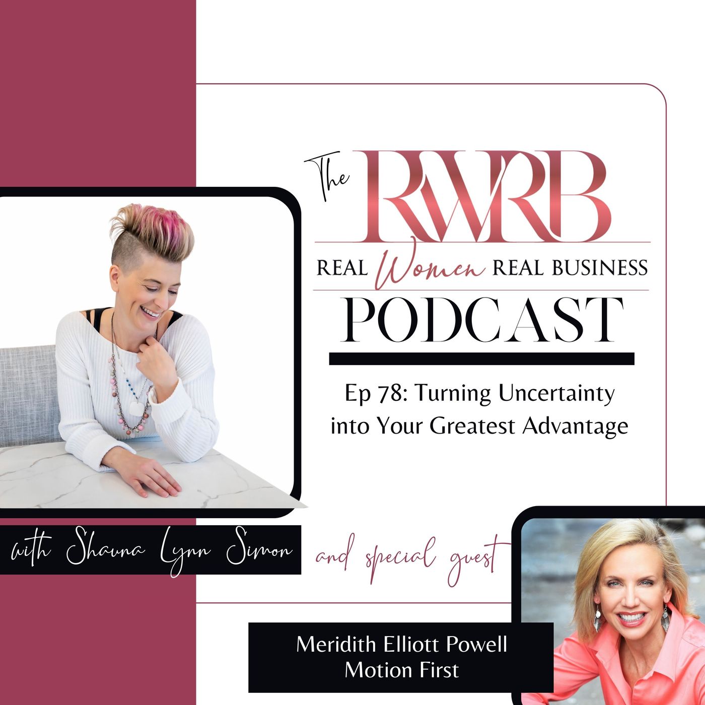 Turning Uncertainty into Your Greatest Advantage with Meridith Elliot Powell