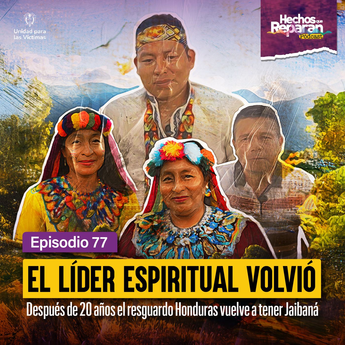 El líder espiritual volvió: después de 20 años el resguardo Honduras vuelve a tener Jaibaná episode artwork