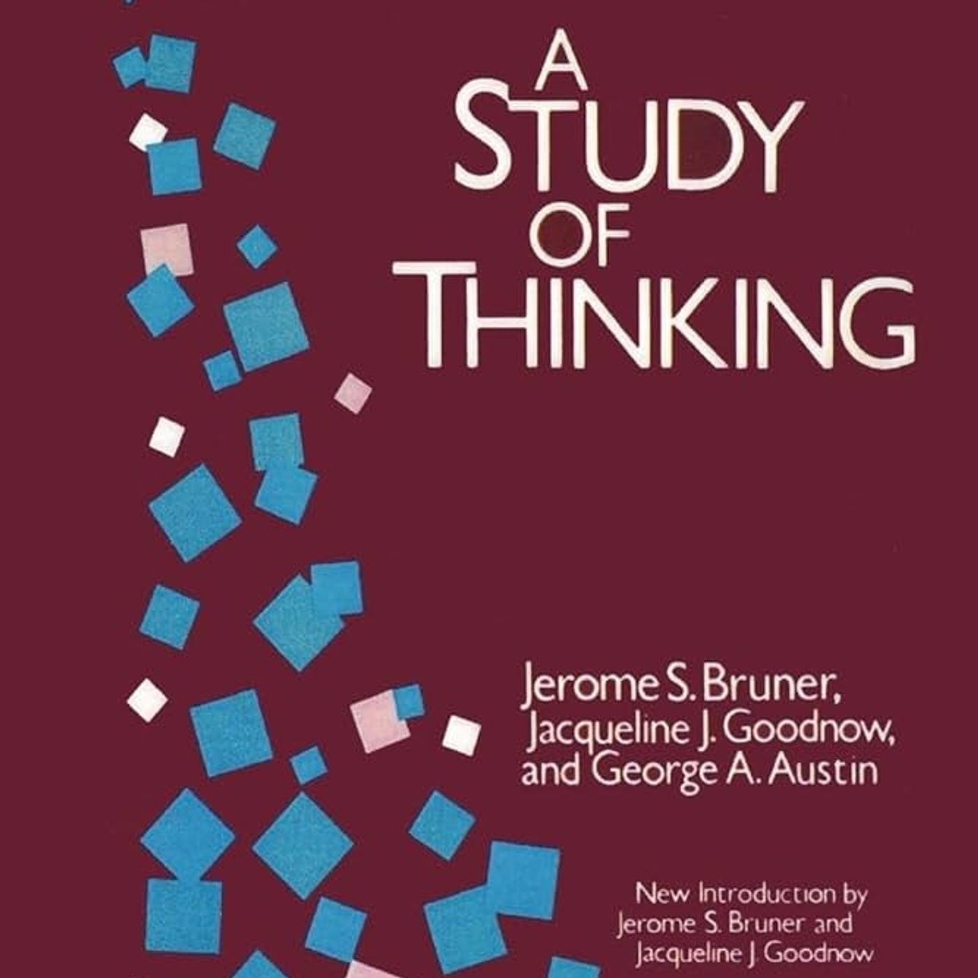 A Study of Thinking (Social Science Classics Series)