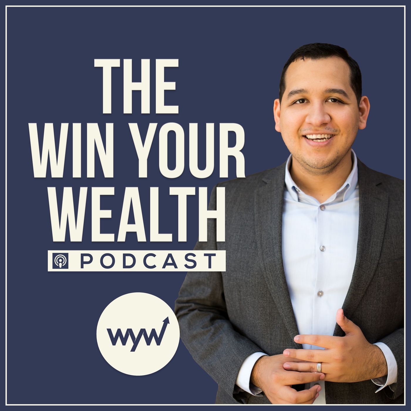 The Win Your Wealth Podcast