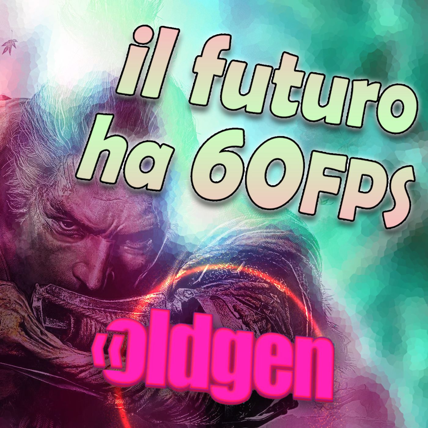 Old Gen PODCAST #8 - Il futuro ha 60 FPS Stabili episode artwork