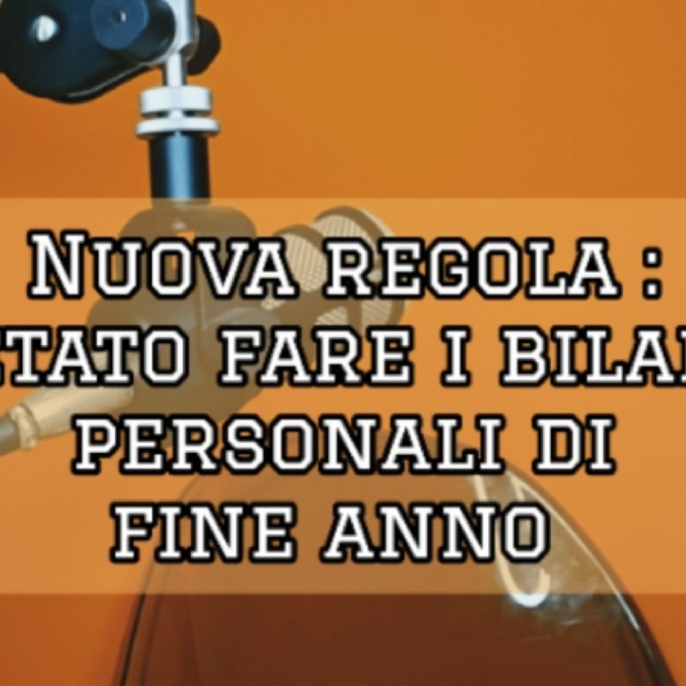 Episodio 1792 - Nuova regola : vietato fare i bilanci personali di fine anno. Episodio 1792 - Nuova regola : vietato fare i bilanci personali di fine anno.