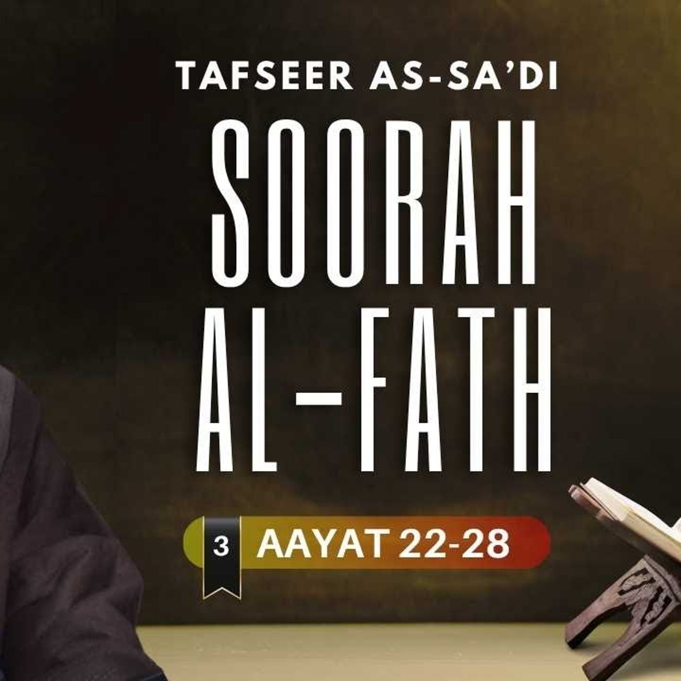 #3 Soorah Al-Fath / Aayat 22-2 / Abu Mussab Wajdi Akkari