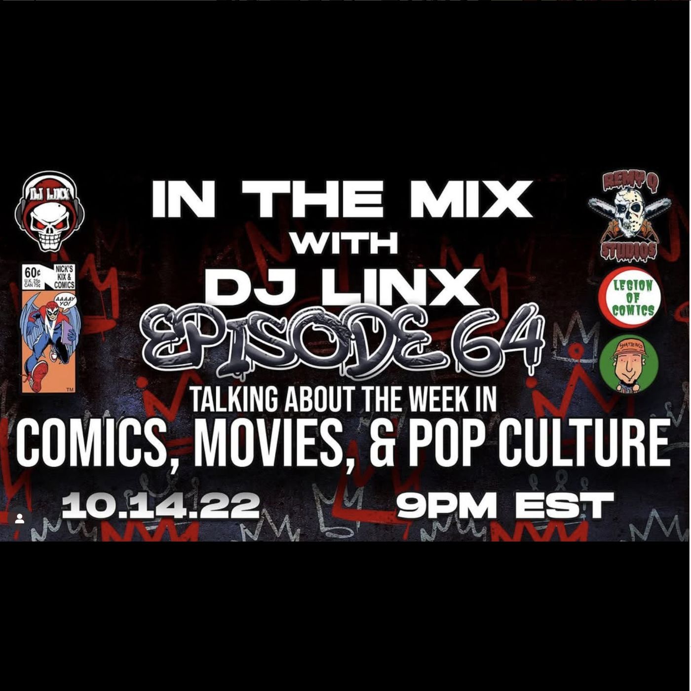 IN THE MIX WITH DJ LINX - EPISODE 64 - TALKING ABOUT THE WEEK IN COMICS, MOVIE NEWS, & POP CULTURE episode artwork