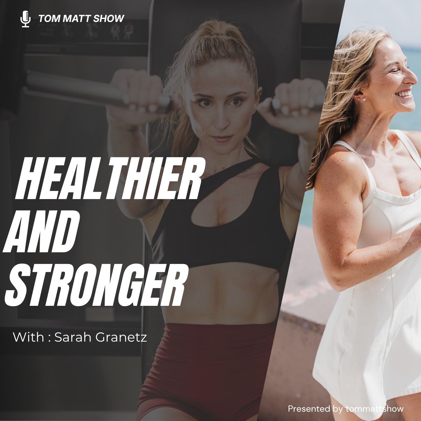 Healthier and Stronger with Guest Sarah Granetz episode artwork