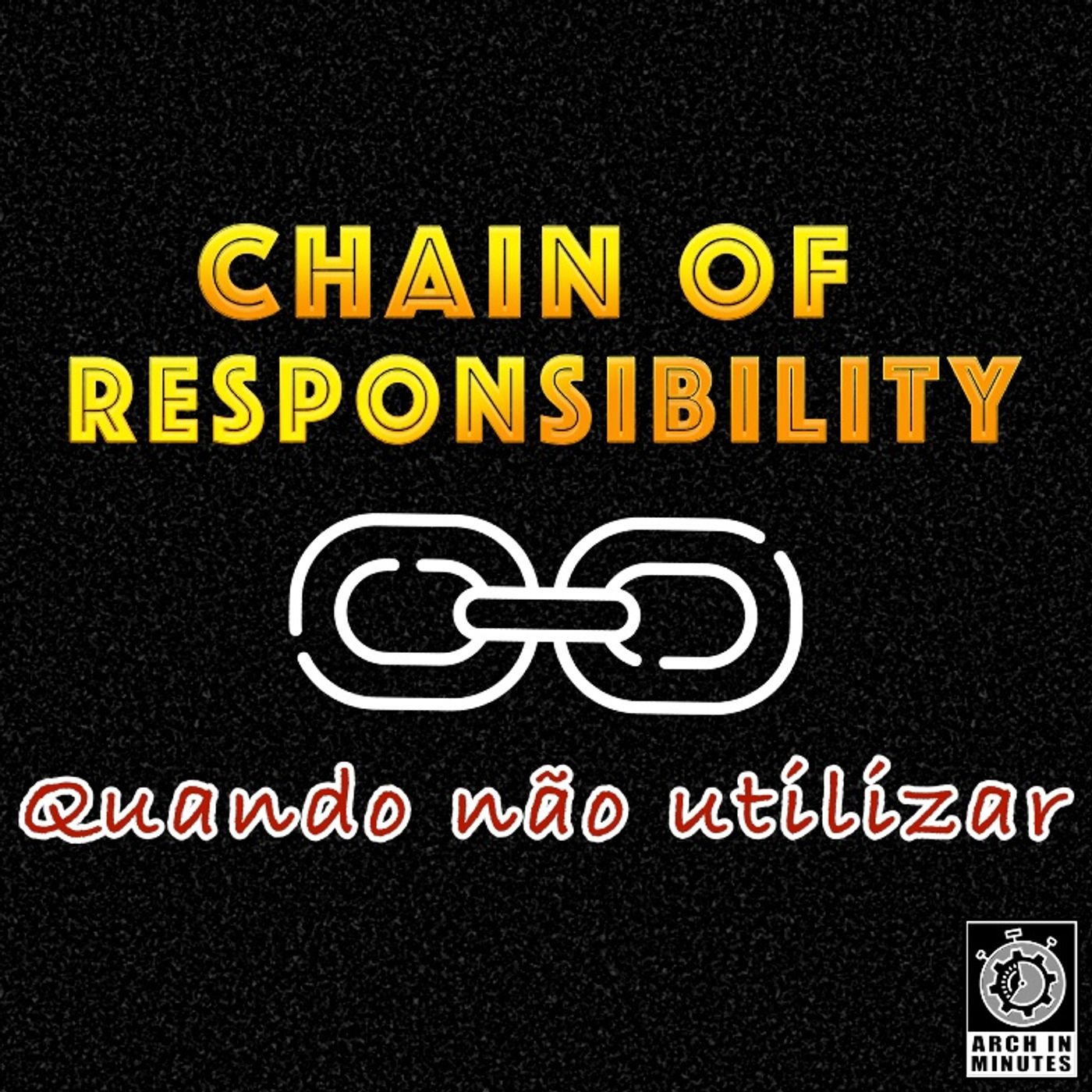Quando NÃO utilizar CHAIN OF RESPONSIBILITY | Do Zero a eXpert em Arquitetura de Software episode artwork