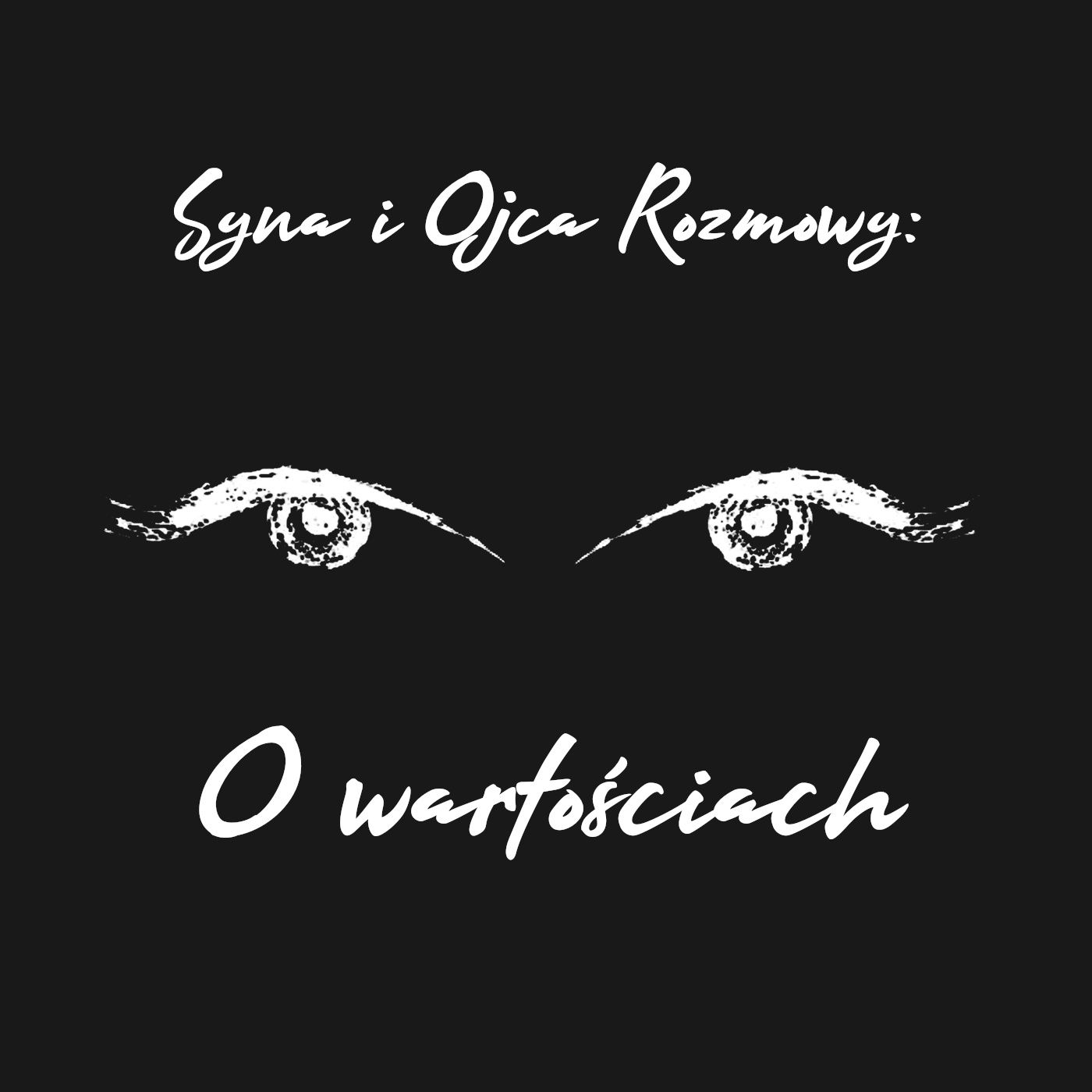 Syna i Ojca Rozmowy