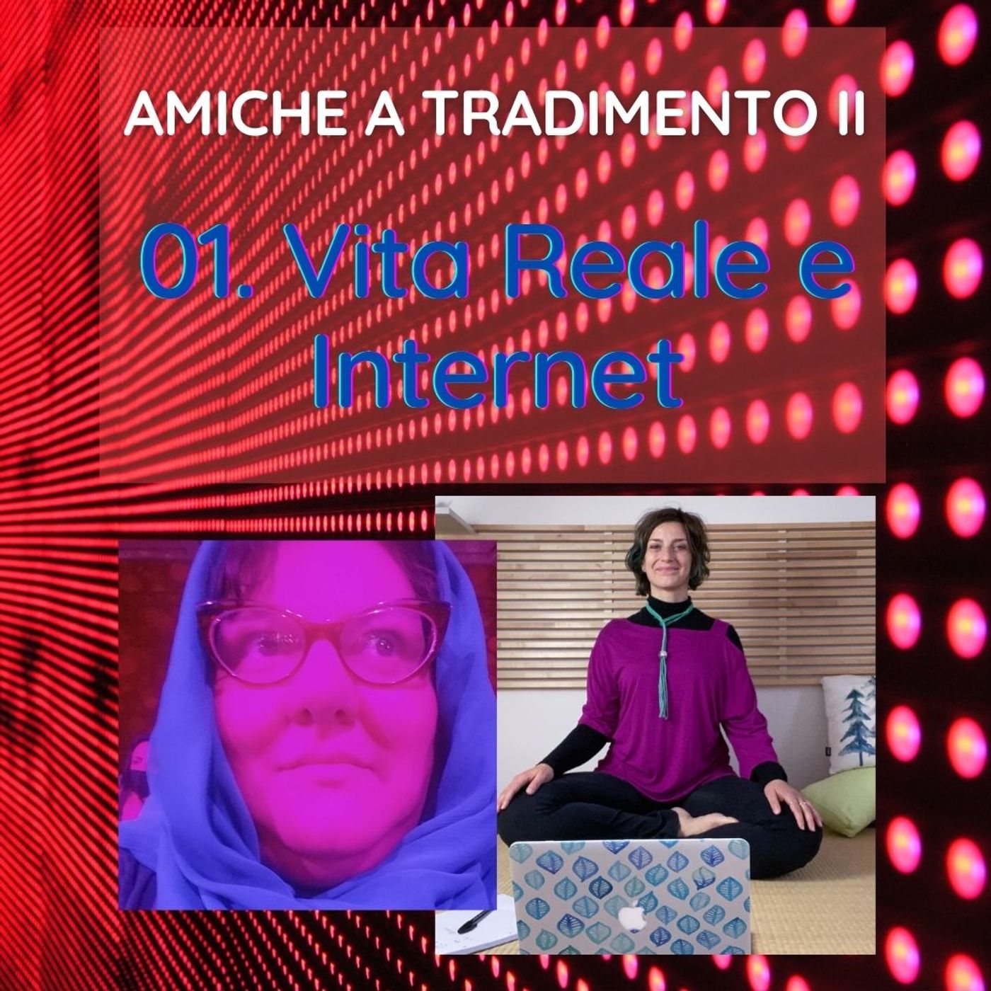 Amiche a tradimento