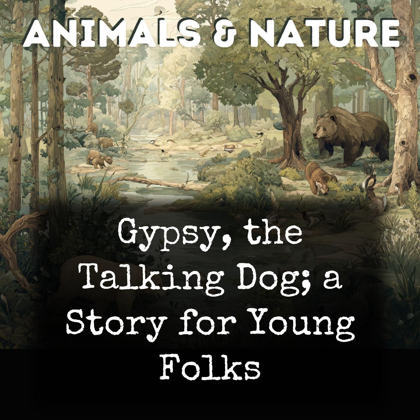 Gypsy, the Talking Dog; a Story for Young Folks cover art