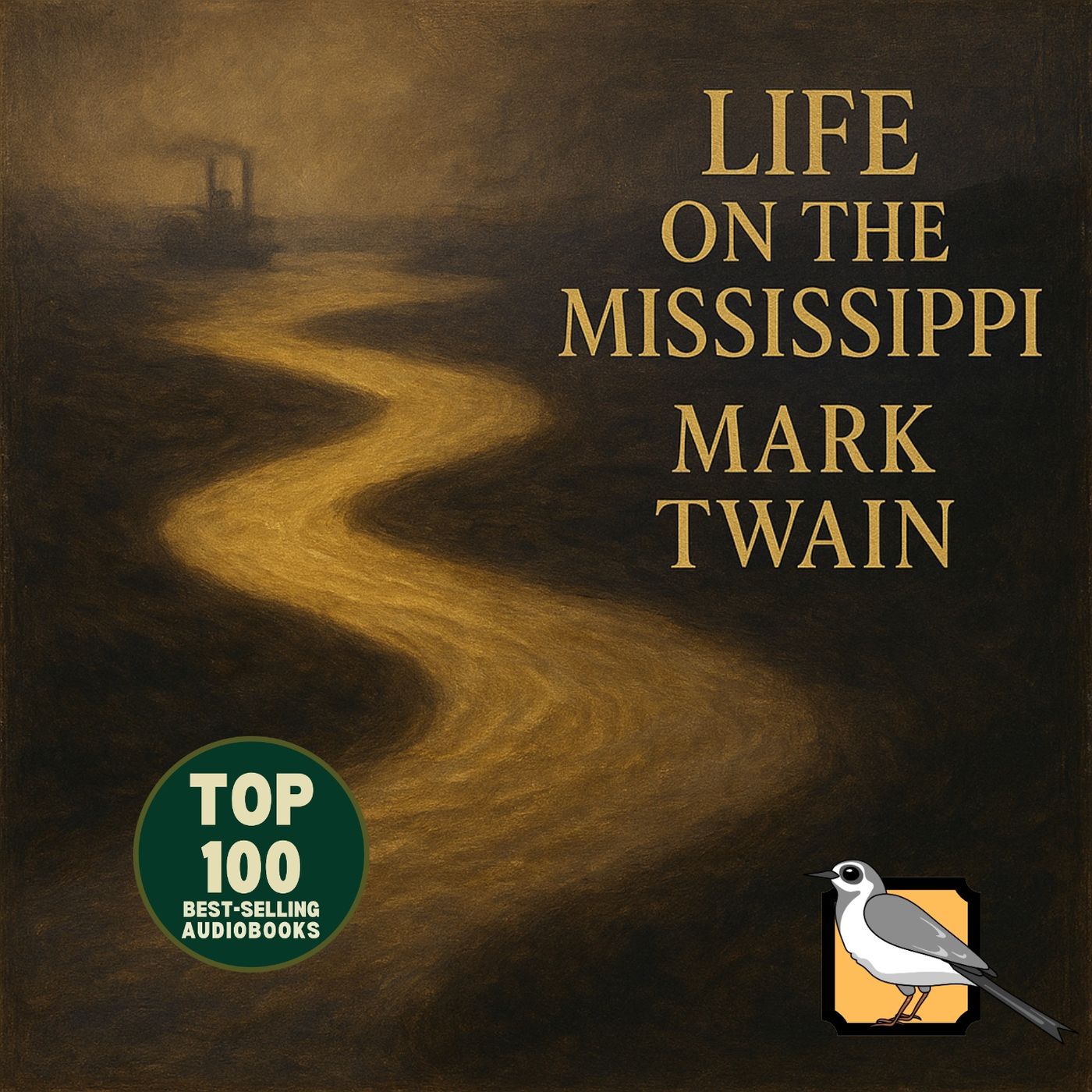 Life on the Mississippi - Full Audiobook (Mark Twain) | Part 1 of 2 | Top 100 Classics episode artwork