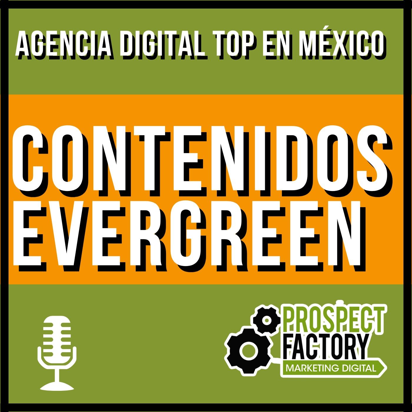 Tips para generar contenidos Evergreen | Prospect Factory episode artwork