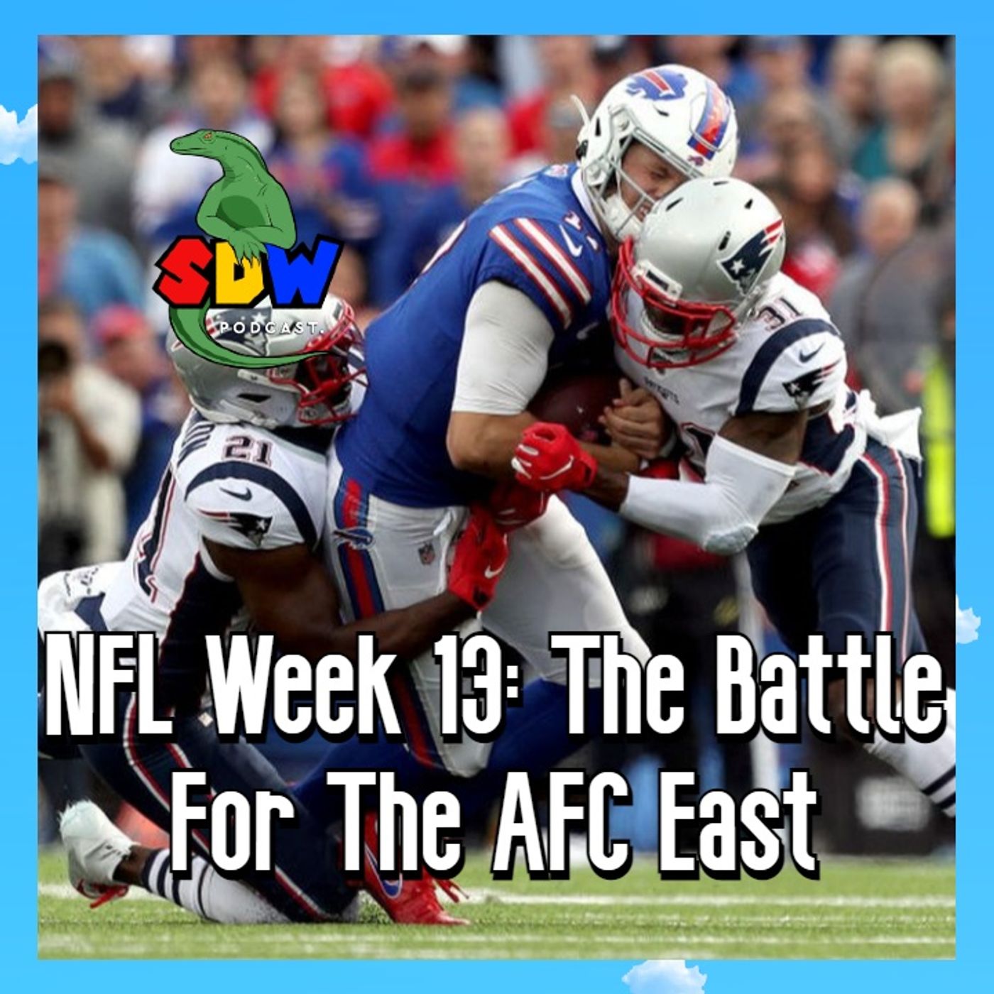 NFL Week 13: The Battle For The AFC East episode artwork