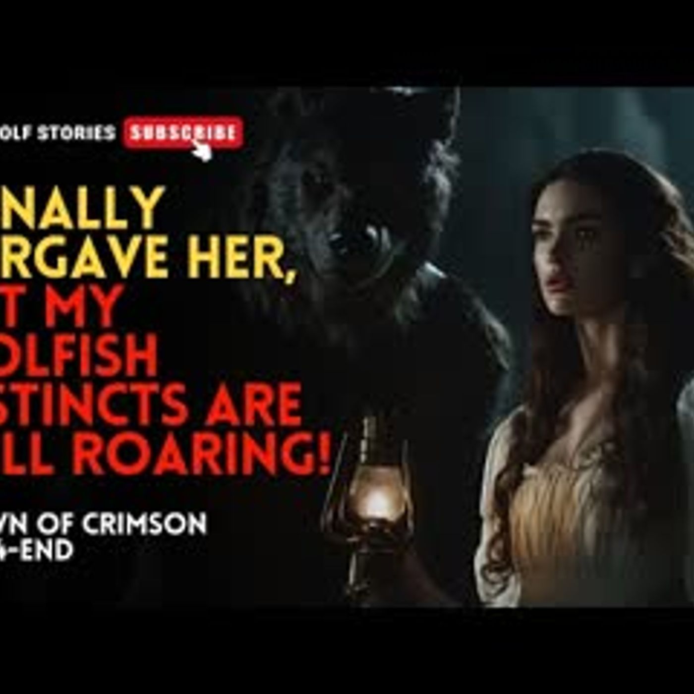 I finally forgave her, but my wolfish instincts are still roaring!丨Crown of Crimson EP14-END episode artwork