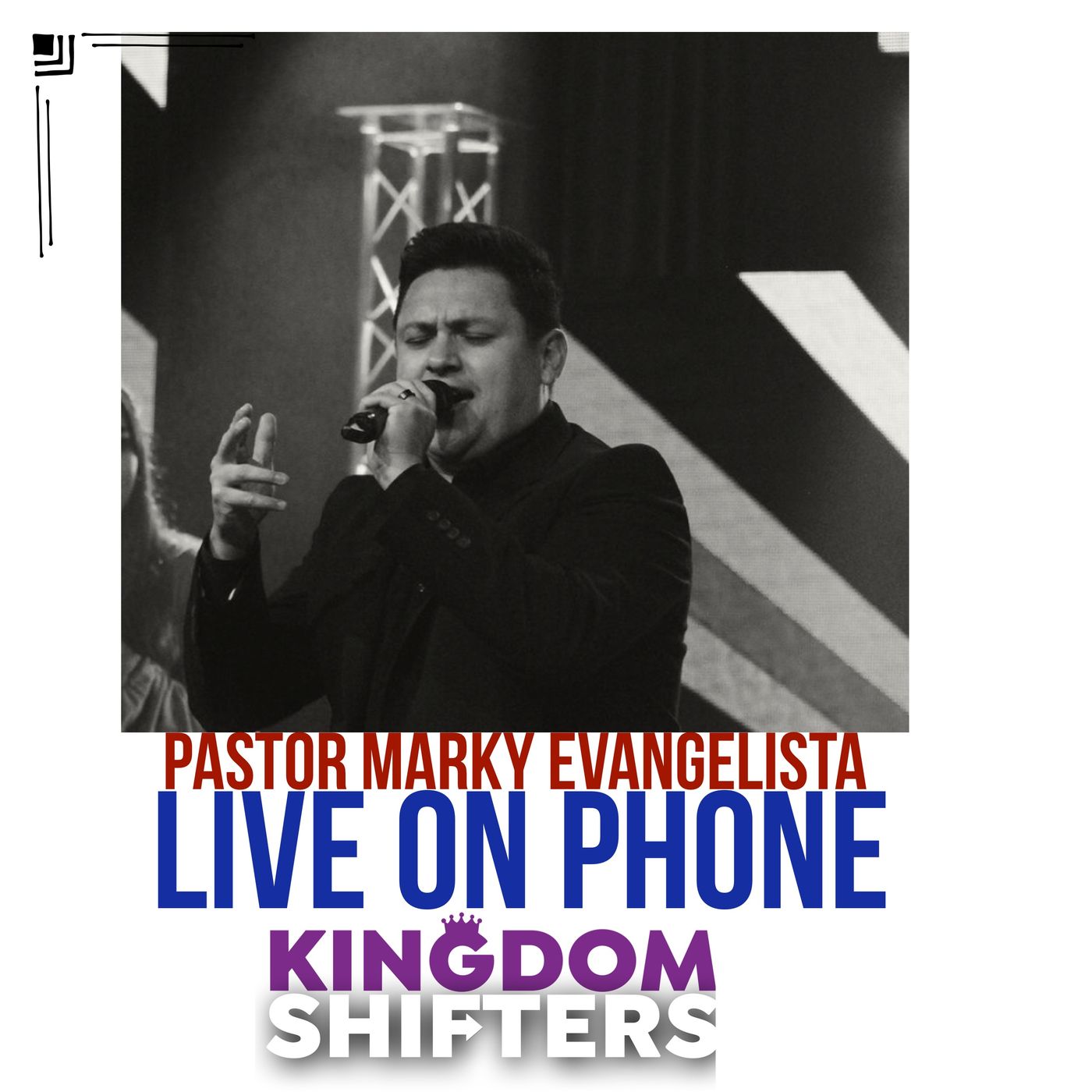 Kingdom Shifters The Podcast : Flow with the Holy Spirit with guest Pastor Marky Evangelista episode artwork