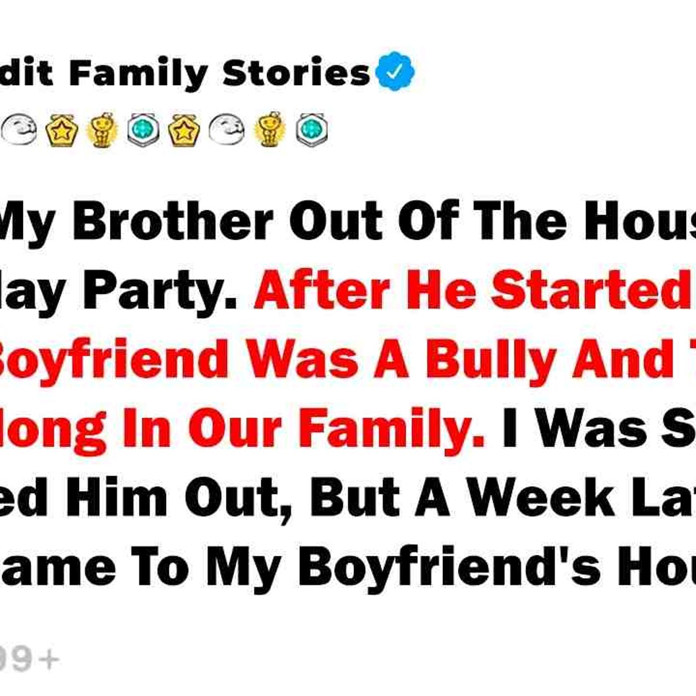 I Kicked My Brother Out Of The House During My Birthday Party... - Best Reddit Stories episode artwork